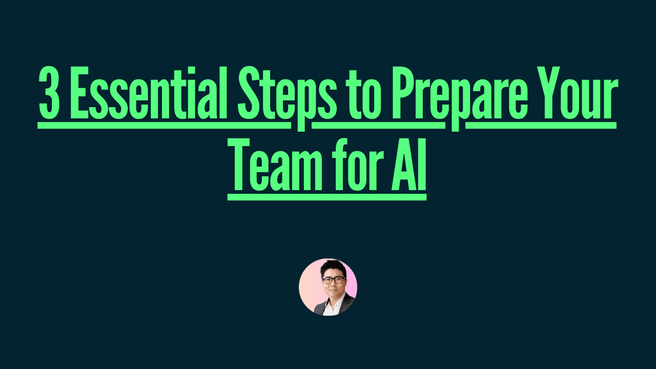 3 Essential Steps to Prepare Your Team for AI