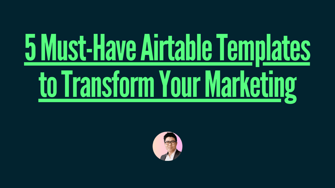 5 Must-Have Airtable Templates to Transform Your Marketing