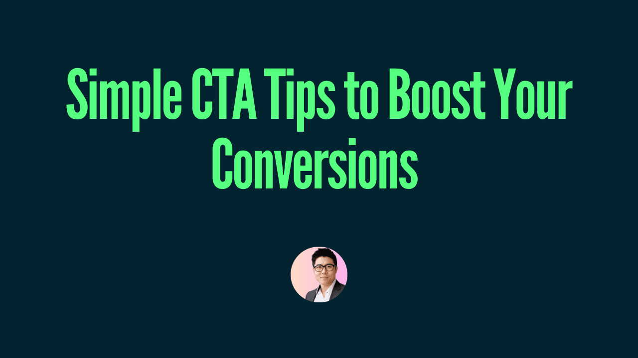 Simple CTA Tips to Boost Your Conversions